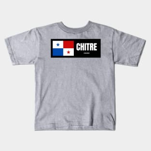 Chitre City with Panama Flag Kids T-Shirt